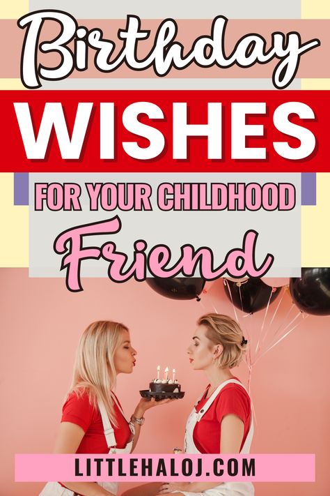 Send warm birthday wishes to your childhood friend and make their day memorable! Whether it's a funny wish or a heartfelt message, let them know you cherish the memories you've made together. Celebrate the friendship that has stood the test of time with these special birthday wishes. Bday Wishes For Childhood Friend, Childhood Bestie Birthday Quotes, Birthday Wishes For Childhood Friend, Friend Birthday Wishes, 40th Birthday Wishes, Funny Birthday Message, Funny Wishes, Special Birthday Wishes, Happy Birthday Best Friend Quotes