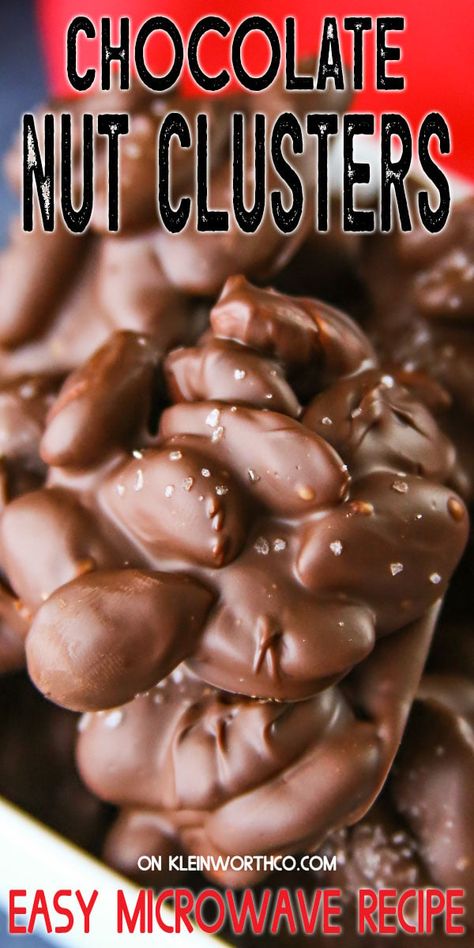 Chocolate Nut Clusters, Nut Cluster Recipe, Date Gifts For Him, Chocolate Nuts Clusters, Chocolate Peanut Clusters, Easy Microwave Recipes, Holiday Candy Recipes, Nut Clusters, Chocolate Clusters