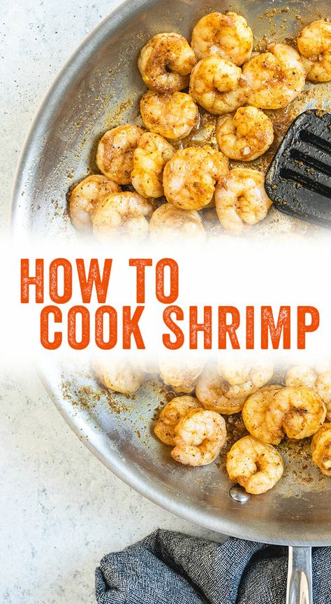 How To Saute Shrimp, Shrimp On The Stove, Saute Shrimp, Cooking Raw Shrimp, Shrimp And Polenta, Easy Grilled Shrimp Recipes, Ways To Cook Shrimp, Dinner Shrimp, Easy Paella