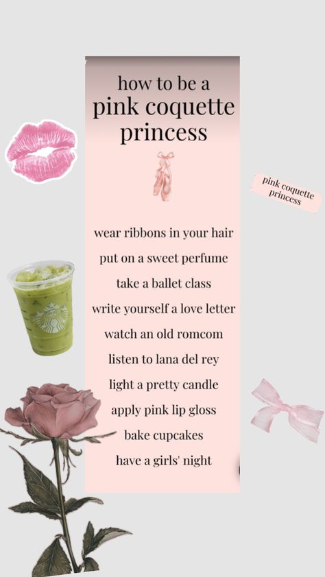 How to be a pretty coquette princess even though everyone is already different and not everybody needs to like coquette🩰🍵♡ How To Look Coquette, How To Be A Princess Tips, How To Be Princess, How To Be A Coquette Girl, How To Be More Coquette, How To Become Coquette, How To Be Like A Princess, Coquette Advice, How To Be A Princess