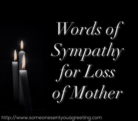 Sympathy For Loss Of Mother, Deepest Sympathy Messages, Writing A Sympathy Card, Condolences Messages For Loss, Sympathy Verses, Sympathy Messages For Loss, Condolence Message, Relationship Problems Quotes, Words For Sympathy Card