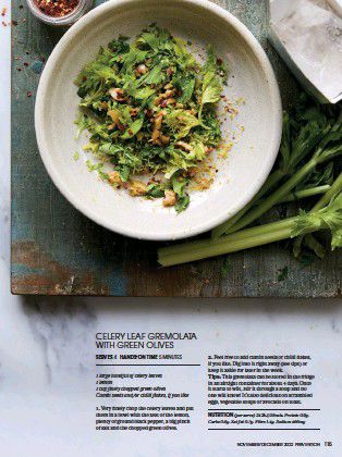 CELERY LEAF GREMOLATA WITH GREEN OLIVES (Prevention (Australia)), Dec 01, 2022 Celery Leaf Recipe, Cold Side Dishes, Cold Side, Green Olives, Chilli Flakes, Vegetable Soup, Beautiful Food, Zero Waste, Avocado Toast