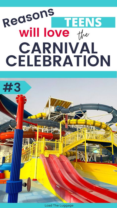 Reason #3 that teens will love the Carnival Celebration cruise ship - water slides.