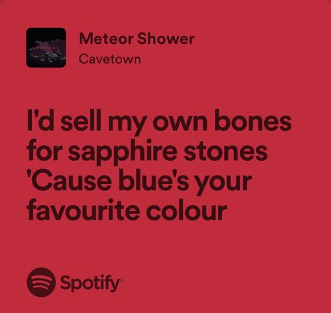 Sharpener Cavetown Lyrics, Lyrics That Describe Me, Meteor Shower Cavetown, Meteor Shower Aesthetic, Cavetown Quotes, Shower Lyrics, Cavetown Lyrics, Lyrics Relatable, Songs That Describe Me