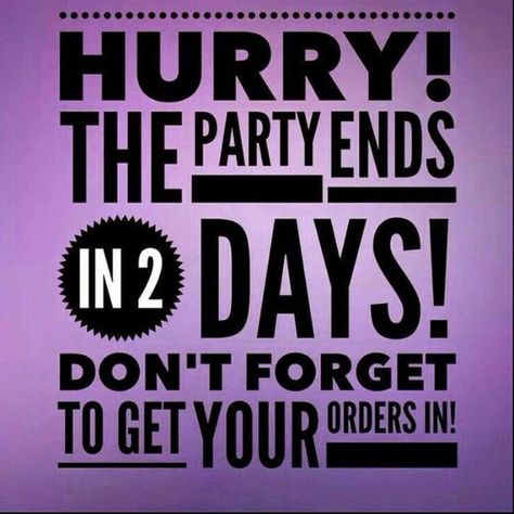 Party ends in 2 days Party Time Meme, Younique Marketing, Scentsy Games, Scentsy Facebook Party, Online Party Games, Norwex Party, Younique Party, Younique Business, Younique Beauty