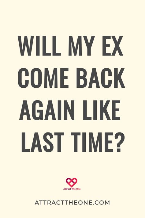 Will my ex come back again like last time? Will He Come Back, Already Broken, Breakup Advice, Text For Him, After Break Up, Getting Back Together, Back Together, Still Love You, The Last Time