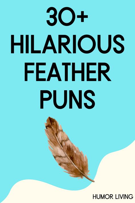 Feathers cover a bird’s body and help it to fly. There are many sizes, types, and colors. Read hilarious feather puns for a good laugh. Bird Sayings Cute, Bird Sayings Quotes, Turkey Jokes, Feather Quotes, Bird Puns, Bird Quotes, Funny V, Pun Card, Practical Jokes