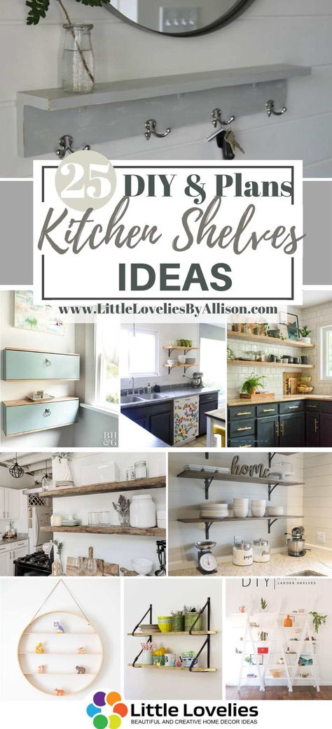 25 DIY Kitchen Shelves Ideas To Improve Kitchen Storage Kitchen Shelves And Cabinet Ideas, Tiny Kitchen Shelf Ideas, Small Shelves In Kitchen, Diy Shelves Kitchen, Kitchen Shelves And Cabinets, Diy Kitchen Storage Shelves, Kitchen Wall Storage Ideas, Kitchen Shelves Ideas, Small Kitchen Shelf