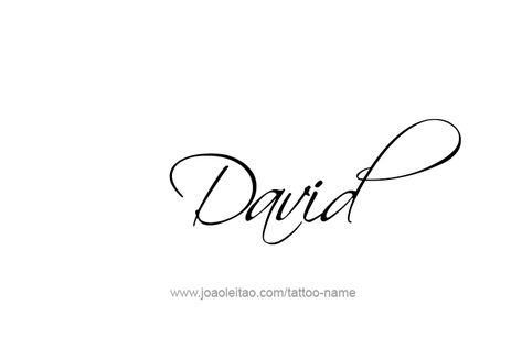 Tattoo Design Prophet Name David David Name Tattoo Design, David Tattoo Design Name, Name David Tattoo, David Tattoo Design, David Name, Tattoo Name Ideas, Small Name Tattoo, Last Name Tattoos, Tattoos With Names