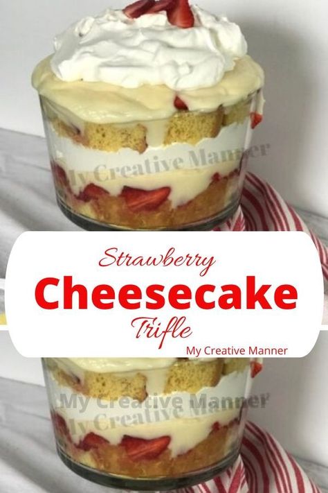 Cheesecake Trifle Recipes, Strawberry Cheesecake Trifle Recipe, Strawberry Cheesecake Trifle, Trifle Bowl Recipes, English Trifle, Trifle Dessert Recipes, Easy Strawberry Cheesecake, Trifle Recipes, Strawberry Trifle