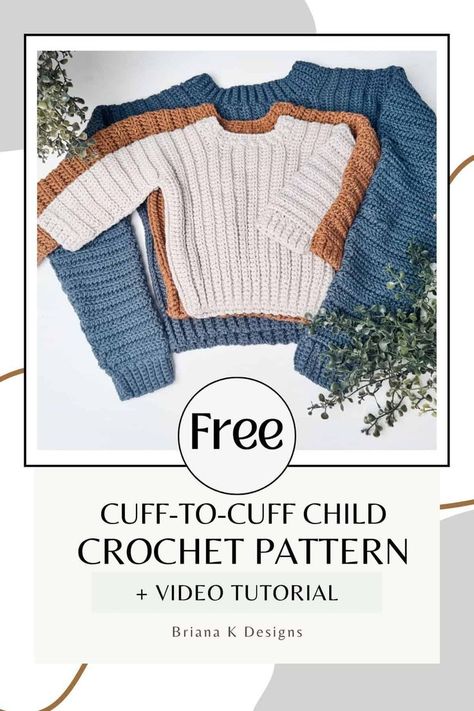 Make a stylish and easy child sweater with the Cuff to Cuff crochet pattern. Perfect for beginners and available in 10 sizes from newborn to 12 years..#CrochetSweaterLove #HandmadeKnits #CozyWinterWear #DIYFashion #YarnAddict Cuff To Cuff Crochet Sweater Pattern, Crochet Sweater Infant, 4t Crochet Sweater Pattern Free, Easy Baby Crochet Patterns Free, Crochet Newborn Sweater, Crochet Sweater For Kids, Crochet Toddler Sweater, Hekel Patrone, Crochet Children