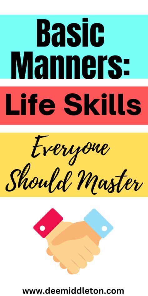 Basic Manners For Adults, Basic Etiquette Manners, Good Manners For Kids Activities, Adulting Tips Life Hacks, Manners Chart, Respect Activities, Manners Activities, Basic Manners, Matter Activities