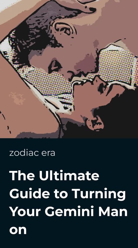 Gemini In Bed, Gemini Men In Bed, Try New Things, Gemini Man, New Things, Man Crush, How Can, How To Know, Fun Facts