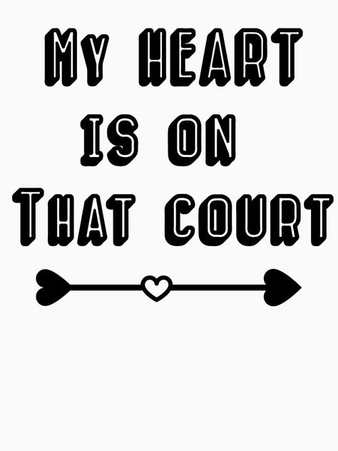 "My heart is on that court-Basketball shirt - Basketball T-shirt - Basketball shirts - sports shirt - customized basketball shirt - personalized" T-shirt by Lalitastyle | Redbubble Memorial Shirts, Customized Basketball, Court Basketball, Basketball Funny, Basketball T Shirt, Funny Sticker, Basketball Shirts, Sports Shirt, Personalized T Shirts