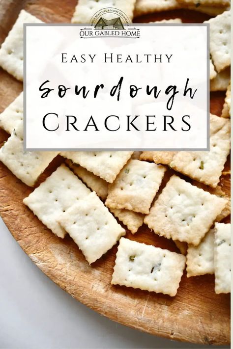 How to Make Sourdough Crackers | Our Gabled Home Our Gabled Home, Homestead Cooking, Sourdough Crackers, Homestead Recipes, Savoury Crackers, Rustic Bakery, Healthy Crackers, Scratch Cooking, Sourdough Starter Discard Recipe