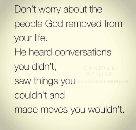 Don’t worry about the people got removed from your life he had conversations you didn’t solve things you couldn’t and made moves she wouldn’t Strength Lord Quotes, I Got You Quotes, Ayat Alkitab, E Card, Prayer Quotes, Quotable Quotes, A Quote, Quotes About God, Wise Quotes