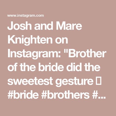 Josh and Mare Knighten on Instagram: "Brother of the bride did the sweetest gesture 🥹 #bride #brothers #bigbrother #sister #family #weddingphotography #weddingphotographer #texasweddingphotographer #dallasweddingphotographer #engaged #isaidyes" Brother Of The Bride, I Said Yes, August 1, Big Brother, The Bride, Wedding Photographers, Wedding Photography, Weddings, On Instagram