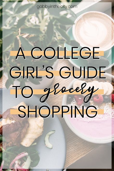 College Food Shopping List, College Apartment Grocery List, College Shopping Lists Grocery, How To Grocery Shop For One, Meal Planning College Student, Dorm Room Food Ideas Grocery Lists, Meal Plan College Student, College Grocery List On A Budget, How To Grocery Shop