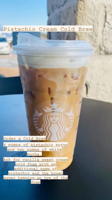 Pistachio Cold Brew Starbucks, Pistachio Coffee Drink, Pistachio Iced Coffee, Starbucks Pistachio Drinks, Starbucks Cold Brew Drinks To Order, Pistachio Starbucks, Pistachio Cream Cold Brew, Starbucks Pistachio Latte, Pistachio Drink