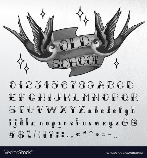 Old School Font, Old School Fonts, Tattoo Font Styles, Tattoo Alphabet, Tattoo Letras, Number Tattoo Fonts, Alphabet Tattoo, Tattoo Fonts Alphabet, Tattoo Fonts Cursive