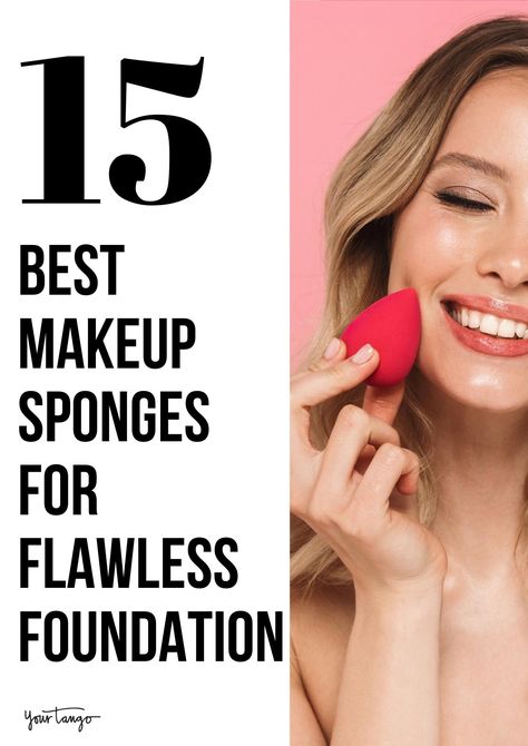 15 Best Makeup Sponges & Beauty Blenders For Flawless Foundation | YourTango #beauty #makeup Best Beauty Blender Makeup Sponge, Makeup Sponge Cleaner, Best Beauty Blender, Best Makeup Sponge, Eyeliner Techniques, Embrace Natural Beauty, Makeup Brushes Guide, Beauty Blenders, Makeup Sponges