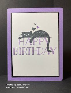 MyDiane Designs: Birthday Cat, Stampin' Up!, Love Cats, Big On Birthdays Stampin Up Love Cats, Cards With Cats, Crazy Cats Cards, Cat Cards Handmade, Cat Birthday Cards Funny, Birthday Cards For Mother, Birthday Cat, Cards Homemade, Birthday Card Craft