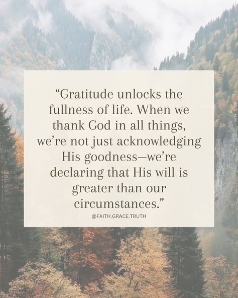 Gratitude isn’t just a season; it’s a way of living. This week, as we prepare for Thanksgiving, let’s pause and thank God for the blessings we see and the ones we don’t. His will for us is rooted in thanksgiving, and there is always something to be grateful for. “In every thing give thanks: for this is the will of God in Christ Jesus concerning you.” – 1 Thessalonians 5:18 (KJV) #ThanksgivingWeek #ChristianEncouragement #FaithOverFear #GratitudeJourney #ScriptureOfTheDay #BibleVerse #KingJa... Scriptures On Gratitude, There Is Always Something To Be Thankful, Bible Verses For Thankfulness, Thank God Quotes, Family Gratitude, The Will Of God, God Speaks, Will Of God, Appreciation Message