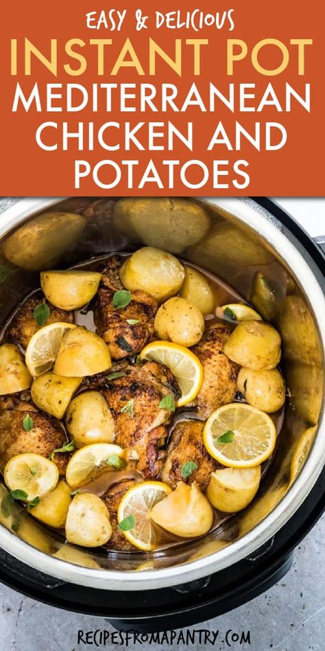 Mediterranean Instant Pot, Chicken And Potatoes Recipes, Instant Pot Chicken And Potatoes, Pot Recipes Healthy, Potatoes Recipes, Thighs Chicken, Chicken And Potatoes, Easy Mediterranean Diet Recipes, Chicken Thigh Recipes Oven