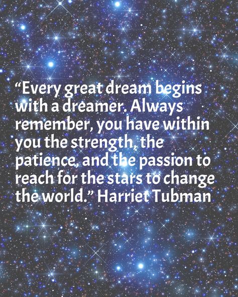 "Every great dream begins with a dreamer. Always remember, you have within you the strength, the patience, and the passion to reach for the stars to change the world." – Harriet Tubman 🌟

Believe in your dreams and your power to make them a reality. 🚀

#DreamBig #Inspiration #Strength #Passion #ChangeTheWorld #Motivation #Empowerment Believe In Your Dreams, Reading Tips, Harriet Tubman, Reach For The Stars, Always Remember You, Reaching For The Stars, The Passion, Always Remember, Change The World