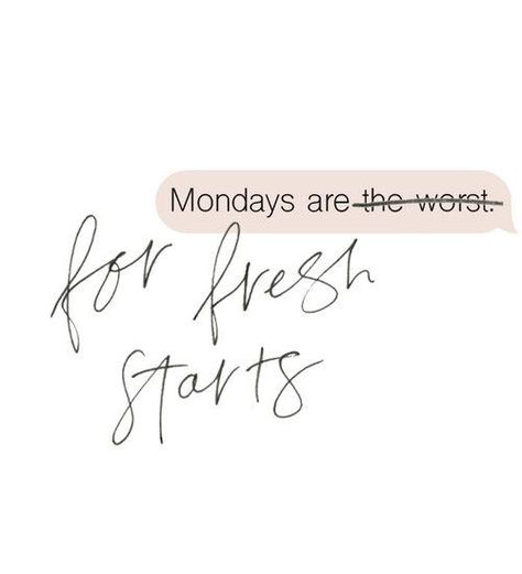 Mondays are for fresh starts, words of encouragement, words of wisdom, inspirational quotes, motivational quotes, mental health Montag Motivation, Monday Inspirational Quotes, Monday Morning Quotes, Monday Motivation Quotes, Weekday Quotes, Fresh Starts, Monday Quotes, Motiverende Quotes, Real Estate Quotes