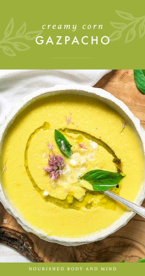 Corn Gazpacho Soup, Corn Gazpacho, Cold Soups, Gazpacho Soup, Soup Lovers, Spanish Recipes, Creamy Corn, Cold Soup, Soups Stews