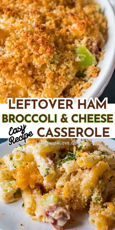 This leftover ham casserole with broccoli and cheese combines all my favorite flavors in a creamy pasta with a crunchy breadcrumb topping. Tender pieces of ham are tossed with broccoli, pasta, and an easy-from-scratch cheese sauce to make this perfect quick dinner. It's even simpler to prepare when you use leftover ham. BakeItWithLove.com #casserole #easydinner #familyrecipes Leftover Ham And Broccoli Recipes, How To Use Leftover Ham, Ham Leftovers Casserole, Leftover Ham Pasta Recipes, What To Make With Leftover Ham, What To Do With Leftover Ham, Broccoli Ham Cheese Casserole, Ham And Pasta Recipes, Recipes With Leftover Ham