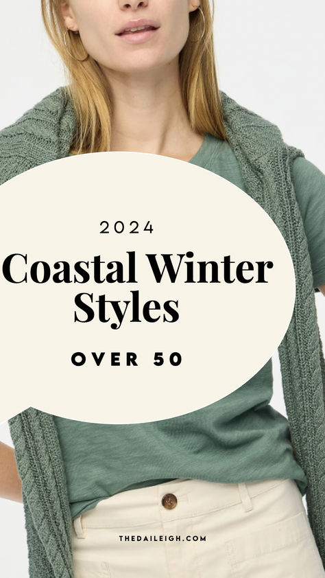 Coastal winter styles for women over 50, coastal winter capsule wardrobe Coastal Winter Outfits, Winter Styles For Women, Styles Over 50, Coastal Winter, Capsule Wardrobe Essentials List, New Mom Outfits, Styles For Women Over 50, Mom Wardrobe Essentials, Mom Outfits Spring