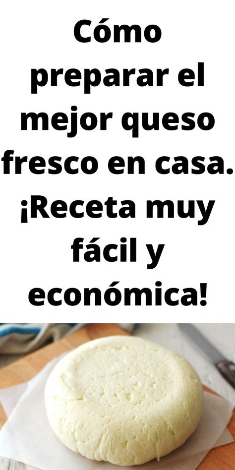 C�ómo preparar el mejor queso fresco en casa. ¡Receta muy fácil y económica! Colombian Recipes, Colombian Food, Cheese Making, How To Make Cheese, Healthy Recipes, Cheese