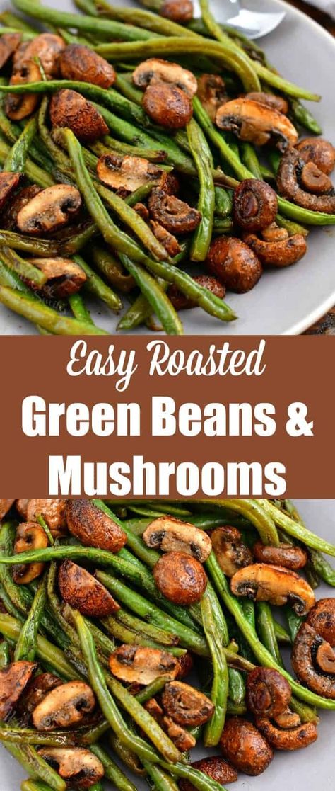 Roasted green beans are easy to make, delicious, and healthy! Throw in some mushrooms for a compliment of flavor and texture and it will be a great light side dish. It's an easy healthy side dish for weeknight dinners and holidays. Roasted Green Beans And Mushrooms, Green Beans And Mushrooms, Mushrooms Roasted, Oven Roasted Green Beans, Healthy Green Beans, Easy Healthy Side Dishes, Mushroom Side Dishes, Green Beans Mushrooms, Baked Green Beans