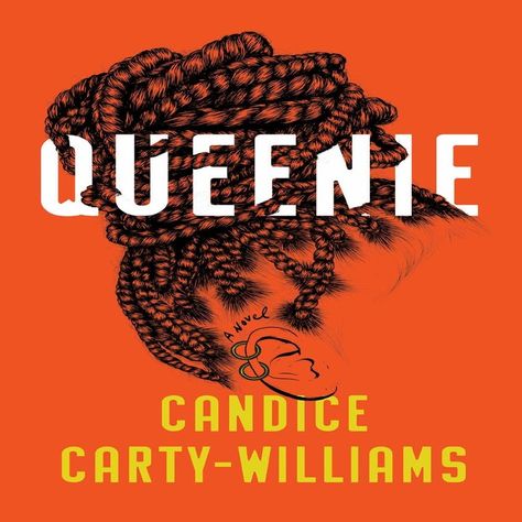 Queenie by Candice Carty-Williams Woman Struggles, Books By Black Authors, Best Book Covers, Elizabeth Gilbert, Black Authors, Summer Reading Lists, Margaret Atwood, Maisie Williams, Book Release