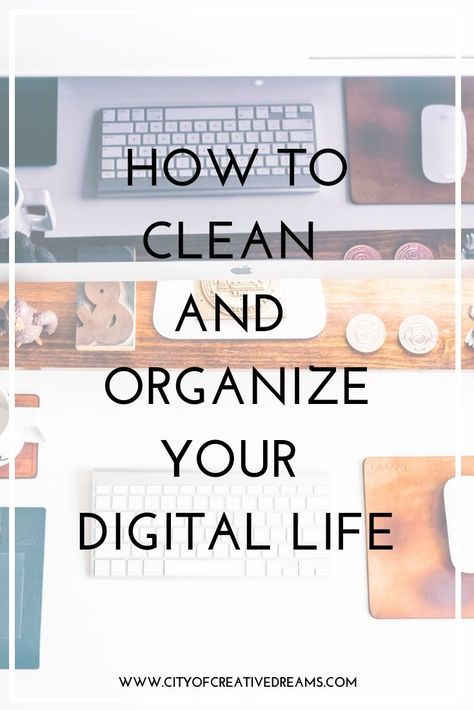 How to Clean and Organize Your Digital Life | City of Creative Dreams digital life decluttering, digital decluttering, digital life organization, digital life tips, digital organization, digital life declutter, digital life how to, digital life Declutter Digital, Phone Ideas Organization, Digital Decluttering, Life Declutter, Digital File Organization, Organization Minimalist, Digital Declutter, Digital Photo Organization, Digital Clutter