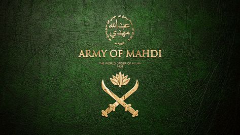 ARMY OF MAHDI Army Of Mahdi, Imam Mahdi, Imam Hussain Wallpapers, Mola Ali, Shia Islam, Cute Images With Quotes, Army Wallpaper, Islamic Artwork, Cute Images