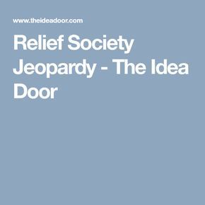 Relief Society Jeopardy - The Idea Door Lds Jeopardy Questions, Relief Society Get To Know You Questions, Getting To Know You Questions Lds Relief Society, Relief Society Spotlight Questions, Relief Society Interest Survey, Relief Society Ministering Survey, Jeopardy Questions, Jeopardy Game, Rs Activities