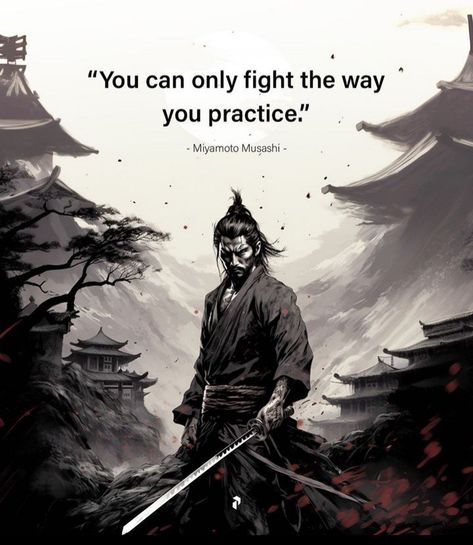 Samurai Quotes Wisdom, Ninja Quotes, Samurai Quotes, Miyamoto Musashi Art, Martial Arts Quotes, Stoicism Quotes, Japanese Quotes, Miyamoto Musashi, Stoic Quotes