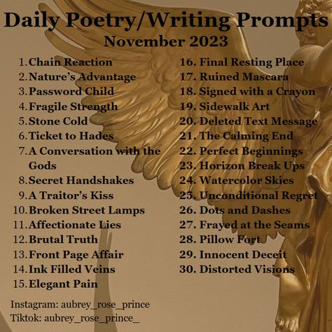 Poetry Prompts November Poem Prompts, Poetry Writing Prompts Inspiration, March Poetry Prompts, Writing Prompts For Poetry, May Poetry Prompts, Daily Poetry Prompts, November Poetry Prompts, Poetry Inspo Prompts, Poem Prompts Ideas Creative Writing