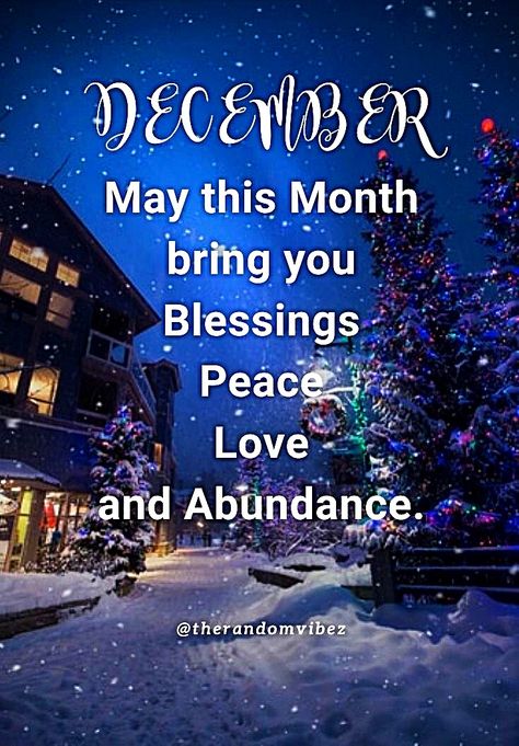 New Month Wishes For December, Happy 1st December Quotes, Happy New Month Of December, Happy December 1st Quotes, Bye November Hello December, December 1st Quotes, Happy New Month December, New Month Greetings, December Blessings