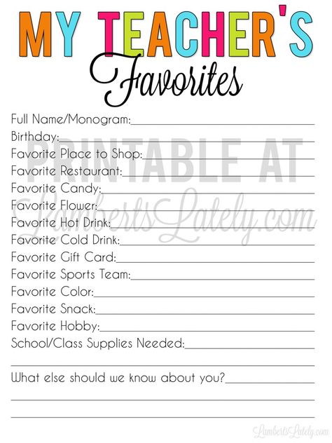 Grab a free copy of this teacher favorite things printable questionnaire - let the educators in your life list their favorites for a quick and easy gift reference! Get To Know Teacher Questionnaire, Teacher Gift Survey Free Printable, Teacher Interest Form, My Teachers Favorites, Teacher List Of Favorite Things, Teacher Likes Questionnaire, Teachers Likes List, Getting To Know Your Teacher Free Printable, Teacher Favorites List Free Printable