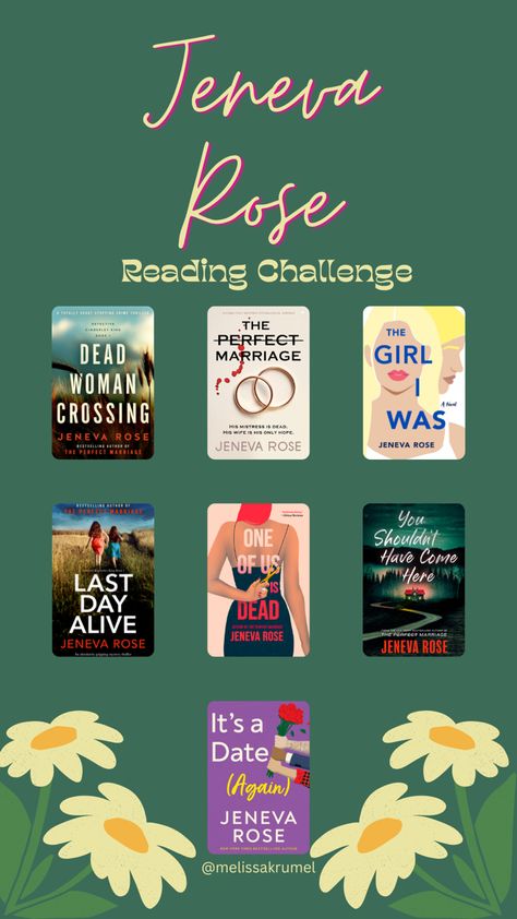 Jeneva Rose Books, Jeneva Rose, Marriage Girl, Reading List Challenge, Dead Alive, List Challenges, Book Organization, Dating Again, Perfect Marriage