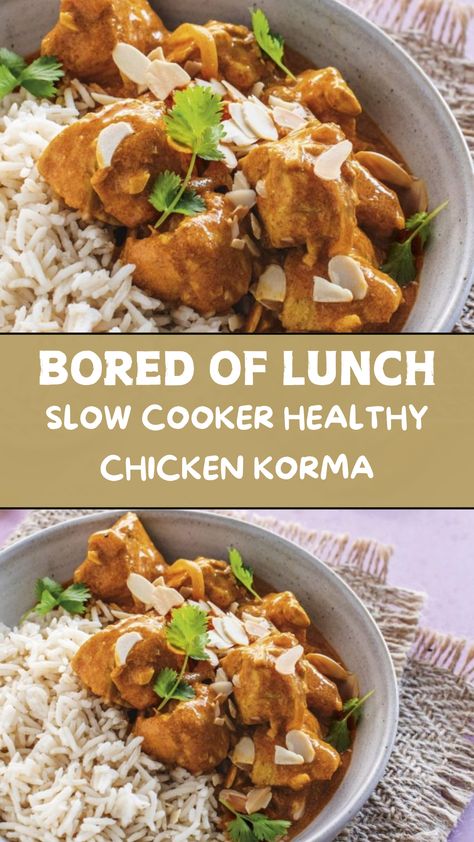 Bored Of Lunch Slow Cooker Healthy Chicken Korma Slow Cooker Healthy, Slow Cooker Curry Recipes, Chicken Korma Recipe, Slow Cooker Curry, Korma Recipe, Almond Chicken, Chicken Chunks, Chicken Korma, Mango Chutney