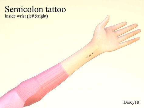 A simple tattoo on the inside of the wrist.  Found in TSR Category 'Sims 4 Male Tattoos' Sims 4 Semicolon Tattoo, Sims 4 Cc Semi Colon Tattoo, Sims 4 Cc Wrist Tattoo, Sims 4 Wrist Tattoo, Sims 4 Cc Simlish Tattoos, Sims 4 Cc Small Tattoo, Sims 4 Cc Collarbone, Ts4 Tattoos Cc, Sims 4 Cc Scars Arm