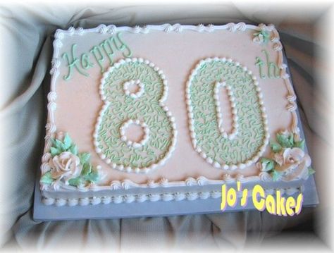 Simple 80th Sheet Cake 80th Birthday Sheet Cake Ideas, 50th Birthday Cake For Women Sheet Cake, 50th Birthday Sheet Cake, 70th Birthday Sheet Cake, 90 Birthday Sheet Cake, 80th Birthday Sheet Cake, 80th Birthday Cake, Birthday Cake For Women Simple, Alphabet Cake