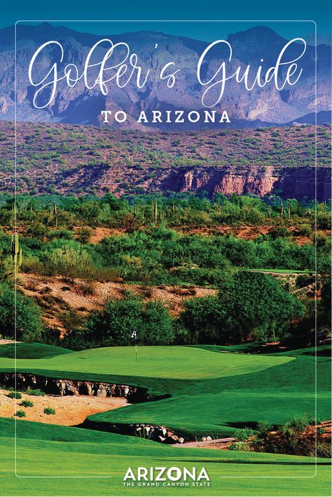 Green Valley Arizona, Arizona Golf, Sedona Resort, Glen Canyon Dam, Grand Canyon Railway, Page Arizona, Golf Magazine, Visit Arizona, Birthday Travel