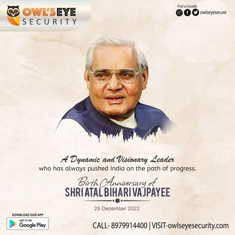 Everything is at stake. There's no option to stop now. We can break at this point, but we cannot bend now! Atal Bihari Vajpayee Birth Anniversary #atalbiharivajpayeebirthanniversary #owlseyesecurity #bestsecurityproducts #bestcctvinaligarh #wirelesssecurity #wiredsecurity #aligarh #cctv Atal Bihari Vajpayee, Anniversary Design, Graphic Designing, Great Leaders, Mirrored Sunglasses Men, Nature Pictures, Birthday Wishes, Words Of Wisdom, Happy Birthday