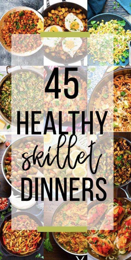 Best Skillet Recipes, Whatever Pan Recipes, Skillet Lunch Ideas, Best Skillet Meals, Healthy Dinner Skillet Recipes, Stove Top Dinners Healthy, Healthy Electric Skillet Recipes, Skillet Chicken Dinner Recipes, Easy Skillet Meals For Dinner